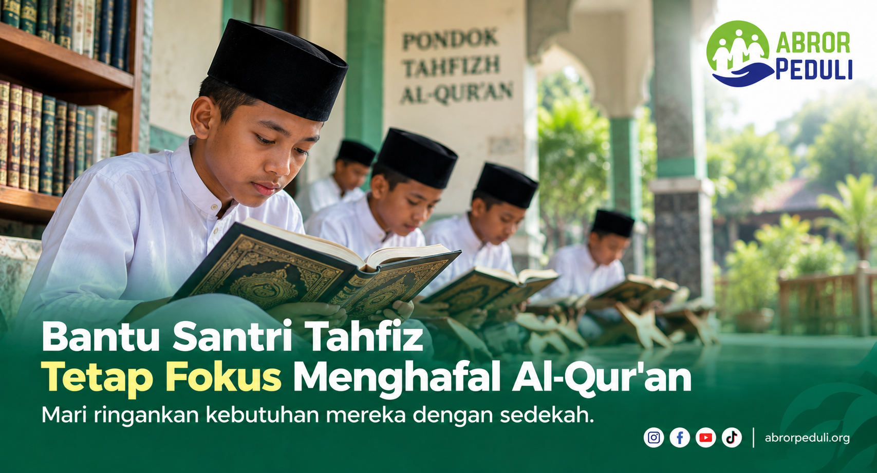 Bantu Santri Tahfidz Tetap Fokus Menghafal Al-Qur’an